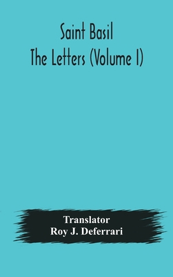 Saint Basil The Letters (Volume I) 9354173128 Book Cover
