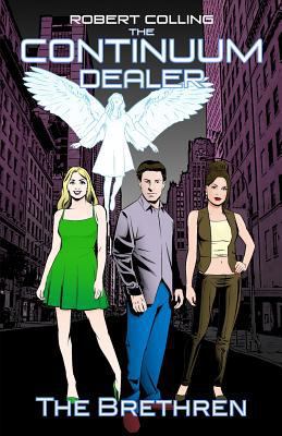 The Continuum Dealer: The Brethren 1480982822 Book Cover