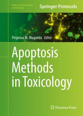 Apoptosis Methods in Toxicology 1493935860 Book Cover
