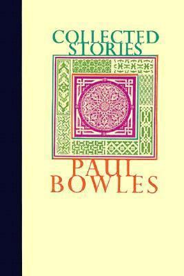 Coll Stories Paul Bowles 0876853971 Book Cover