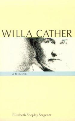 Willa Cather: A Memoir 0821410091 Book Cover