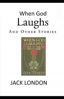 Paperback When God Laughs & Other Stories Illustrated Book