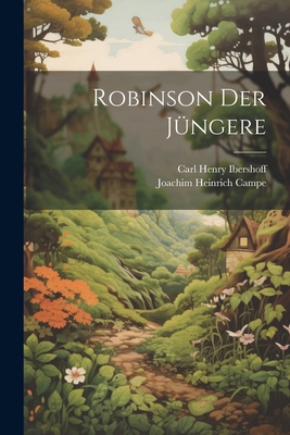 Robinson Der Jüngere [German] 1022664379 Book Cover