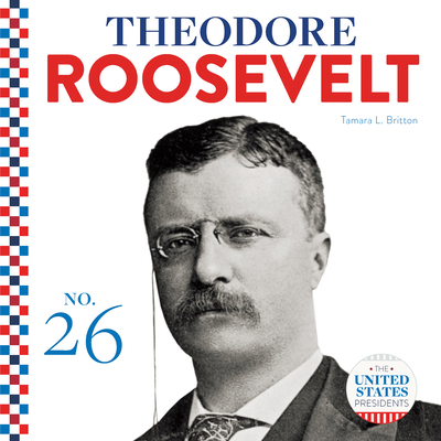 Theodore Roosevelt 1532193726 Book Cover