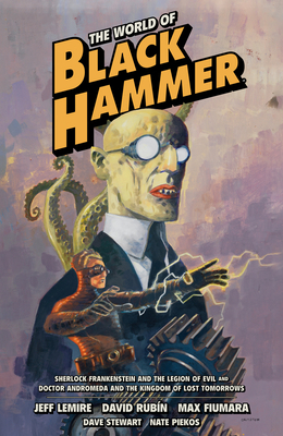 The World of Black Hammer Omnibus Volume 1 1506731554 Book Cover