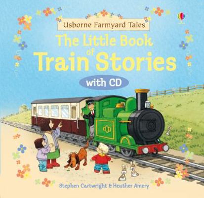 Little Book of Train Stories 140953099X Book Cover