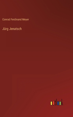 Jürg Jenatsch [German] 3368459996 Book Cover