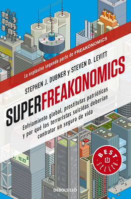Superfreakonomics: Enfriamiento Global, Prostit... [Spanish] 8499088139 Book Cover