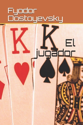 El jugador [Spanish] 1089206054 Book Cover