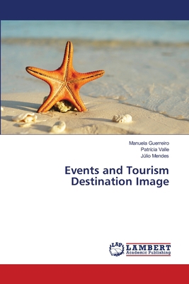 Events and Tourism Destination Image 3659493880 Book Cover