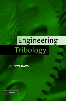 Engineering Tribology 0521609887 Book Cover