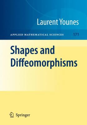 Shapes and Diffeomorphisms 3642120547 Book Cover