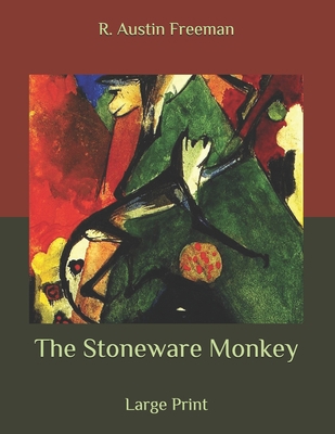 The Stoneware Monkey: Large Print B086Y3SFDY Book Cover