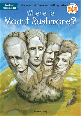 Where Is Mount Rushmore? 0606365893 Book Cover