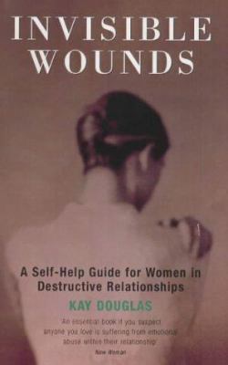 Invisible Wounds: A Self-Help Guide for Women i... 0704344505 Book Cover