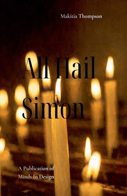 All Hail Simon B0GDKGC8RW Book Cover