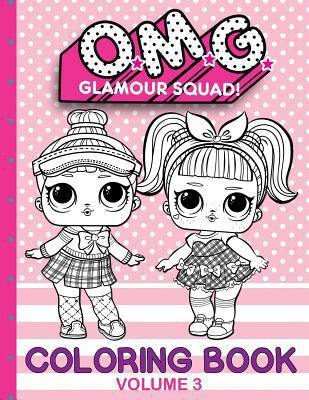 O.M.G. Glamour Squad: Coloring Book (Volume 3) 1792966776 Book Cover