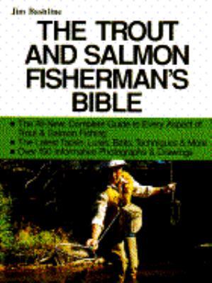 The Trout and Salmon Fisherman's Bible 0385411111 Book Cover