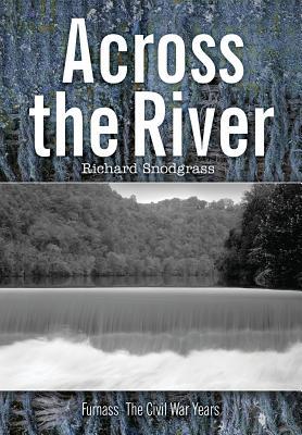 Across the River 0999769928 Book Cover