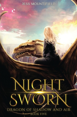 Night Sworn: Dragon of Shadow and Air Book 5 1649719043 Book Cover