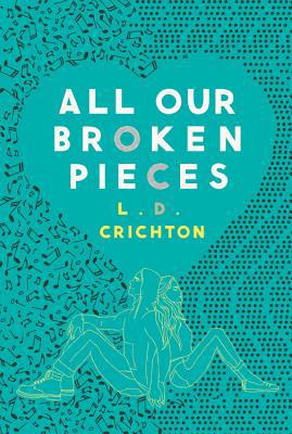 All Our Broken Pieces 1368023967 Book Cover