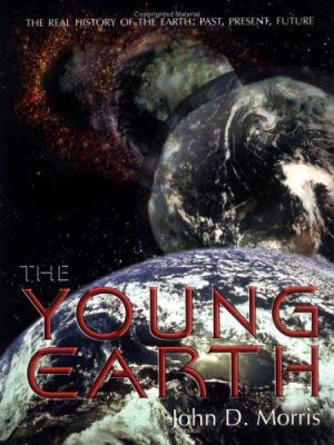 The Young Earth 0890511748 Book Cover