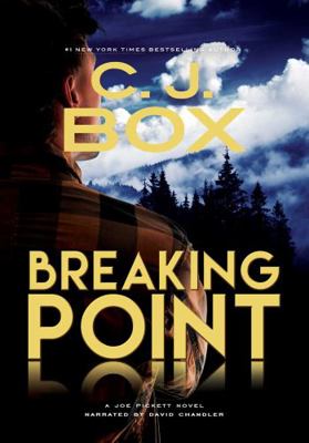 Breaking Point by C. J. Box Unabridged CD Audio... 1470328186 Book Cover