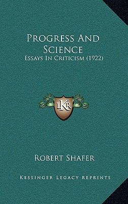 Progress and Science: Essays in Criticism (1922) 1165004887 Book Cover