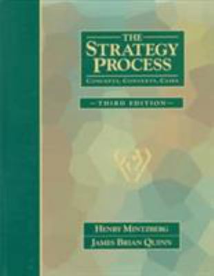 The Strategy Process: Concepts, Context and Cas... 0132340305 Book Cover