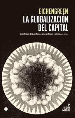 La Globalización del Capital. 3rd Ed.: Historia... [Spanish] 8412176553 Book Cover