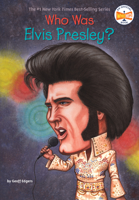 Who Was Elvis Presley? 0448446421 Book Cover