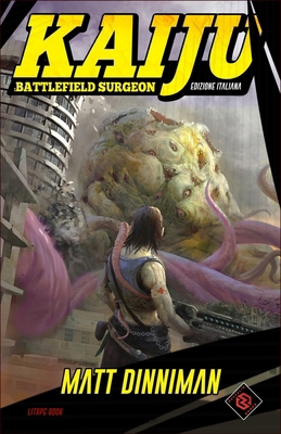 Kaiju: BATTLEFIELD SURGEON: Un'avventura LitRPG [Italian] B0DBNCNV2C Book Cover