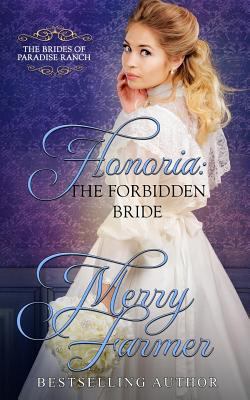 Honoria: The Forbidden Bride 1537417010 Book Cover