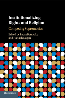 Institutionalizing Rights and Religion 1316607755 Book Cover