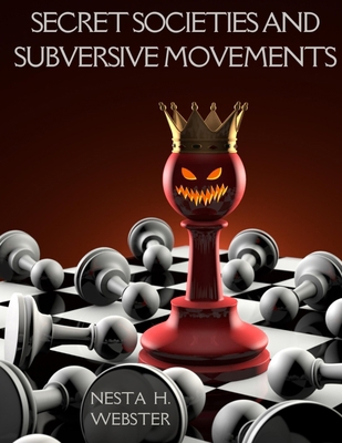 Secret Societies and Subversive Movements 1998614042 Book Cover