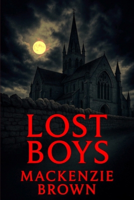 Lost Boys: The Black Knight Series 1482754940 Book Cover