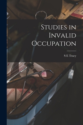 Studies in Invalid Occupation 1016406878 Book Cover