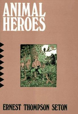 Animal Heroes: Being the Histories of a Cat, a ... 0887390552 Book Cover