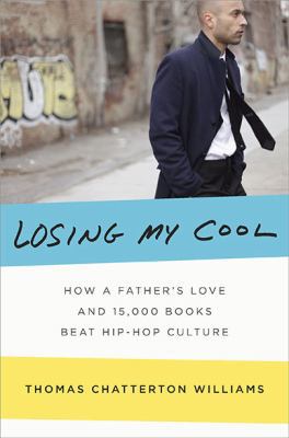 Losing My Cool: How a Father's Love and 15,000 ... 159420263X Book Cover