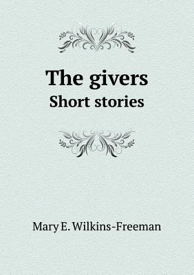 The Givers Short Stories 5518438931 Book Cover