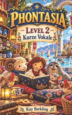 Phontasia - Lesebuch - Level 2 (German Edition) [German] 3948789185 Book Cover