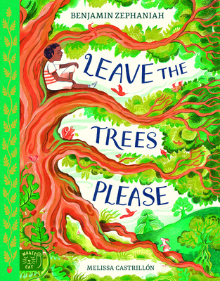 Magic Cat Leave the Trees, Please. 1915569206 Book Cover