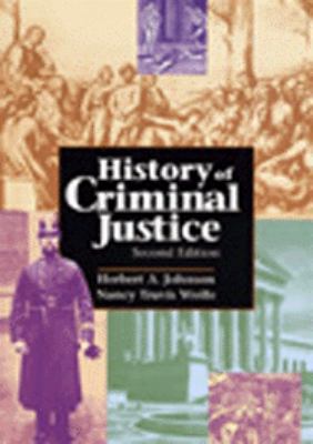 History of Criminal Justice 0870844490 Book Cover