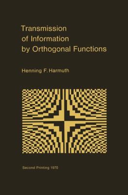 Transmission of Information by Orthogonal Funct... 3642533590 Book Cover