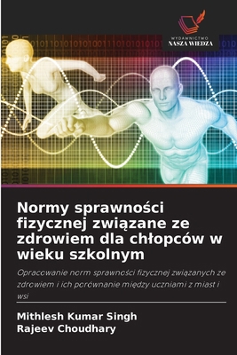 Normy sprawności fizycznej związane z... [Polish] 6202438339 Book Cover
