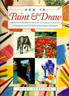 How to Paint & Draw 1901289532 Book Cover