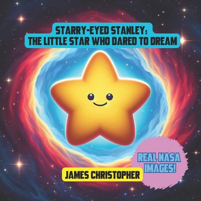 Starry-Eyed Stanley: The Little Star Who Dared ...            Book Cover