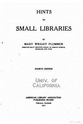 Hints to small libraries 1532993048 Book Cover