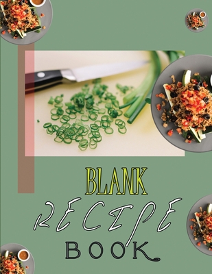 Blank Recipe Book To Write In Blank Cooking Boo... 1801332665 Book Cover