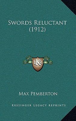 Swords Reluctant (1912) 1165214555 Book Cover